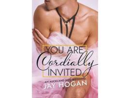 Livro You Are Cordially Invited: An Auckland Med Wedding de Jay Hogan ( Inglês )