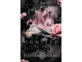 Livro Ignited: A Reverse Harem Bully Romance de Steffanie Holmes ( Inglês )