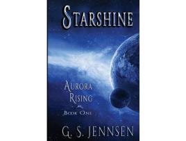 Livro Starshine: Aurora Rising Book One de G. S. Jennsen ( Inglês )