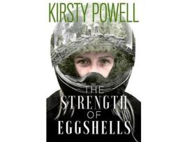 Livro The Strength Of Eggshells de Kirsty Powell ( Inglês )