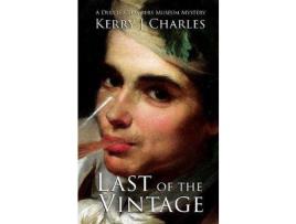 Livro Last Of The Vintage de Kerry J Charles ( Inglês )