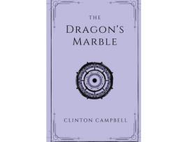 Livro The Dragon'S Marble de Clinton Jack Campbell ( Inglês )