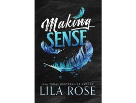 Livro Making Sense de Lila Rose ( Inglês )