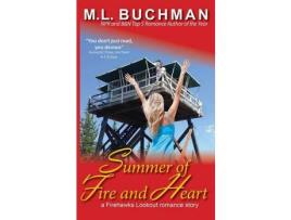 Livro Summer Of Fire And Heart de M. L. Buchman ( Inglês )