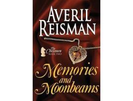 Livro Memories And Moonbeams de Averil Reisman ( Inglês )