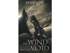 Livro The Wind And The Void de Ryan Kirk ( Inglês )