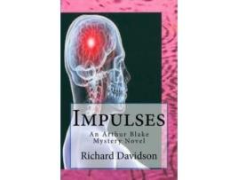 Livro Impulses: An Arthur Blake Mystery Novel de Richard Davidson ( Inglês )