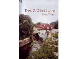 Livro Deer &Amp; Other Stories de Susan Tepper ( Inglês )