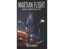 Livro Martian Flight de Ian Kennedy ( Inglês )