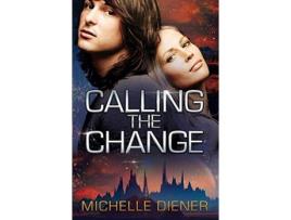 Livro Calling The Change de Michelle Diener ( Inglês )