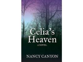 Livro Celia'S Heaven de Nancy Canyon ( Inglês )