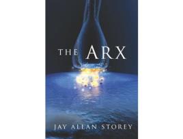 Livro The Arx de Jay Allan Storey ( Inglês )