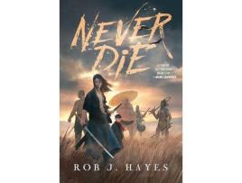 Livro Never Die de Rob J Hayes ( Inglês )