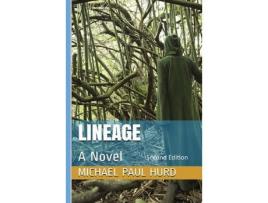 Livro Lineage: A Novel de Michael Paul Hurd ( Inglês )