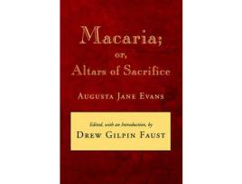 Livro Macaria: Or, Altars Of Sacrifice de Augusta J. Evans ( Inglês )