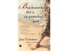 Livro Beachcombing For A Shipwrecked God de Joe Coomer ( Inglês )
