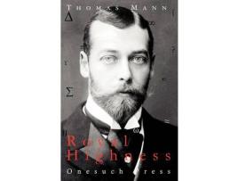 Livro Royal Highness de Thomas Mann ( Inglês )