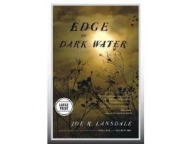 Livro Edge Of Dark Water de Joe R. Lansdale ( Inglês )