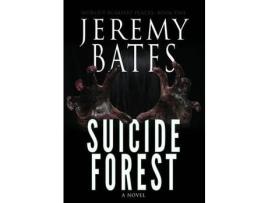 Livro Suicide Forest de Jeremy Bates ( Inglês )