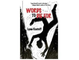 Livro Words To Die For de Lynn Kostoff ( Inglês )