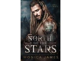 Livro North Of The Stars de Monica James ( Inglês )