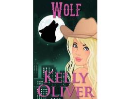 Livro Wolf: A Suspense Thriller de Kelly Oliver ( Inglês )