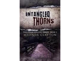 Livro Entangled Thorns de Melinda Clayton ( Inglês )