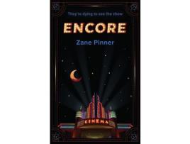 Livro Encore: The Show Must Go On de Zane Pinner ( Inglês )