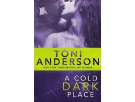 Livro A Cold Dark Place de Toni Anderson ( Inglês )