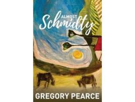 Livro Almost Schmidty de Gregory Pearce ( Inglês )