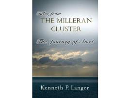 Livro Stories From The Milleran Cluster: The Journey Of Awri de Kenneth P Langer ( Inglês )