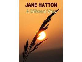 Livro A Different View de Jane Hatton ( Inglês )