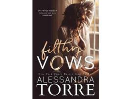 Livro Filthy Vows de Alessandra Torre ( Inglês )