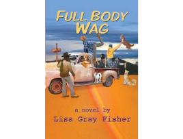 Livro Full Body Wag de Lisa Gray Fisher ( Inglês )