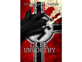 Livro Life Unworthy Trade de Christopher Taylor ( Inglês )