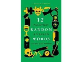 Livro 12 Random Words / 12 Palavras Ao Acaso: A Bilingual Collection (English / Portuguese) de Adriana Prado ( Inglês )