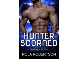 Livro Hunter Scorned de Nola Robertson ( Inglês )