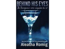 Livro Behind His Eyes: The Consequences Series Companion Box Set de Lisa Aurello ( Inglês )