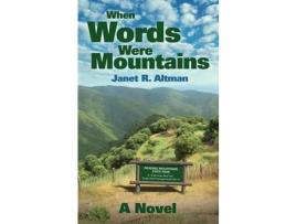 Livro When Words Were Mountains de Janet R. Altman ( Inglês )