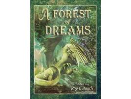 Livro A Forest Of Dreams de Roy C. Booth ( Inglês )