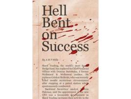 Livro Hell Bent On Success de A M P MILLS ( Inglês )