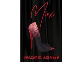 Livro Minx de Maggie Adams ( Inglês )