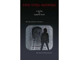 Livro Five Still Missing de Martyn Tott ( Inglês )