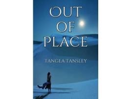 Livro Out Of Place de Tangea Tansley ( Inglês )