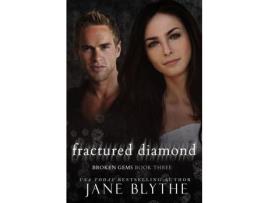 Livro Fractured Diamond de Jane Blythe ( Inglês )
