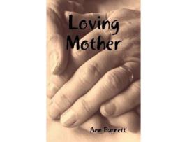 Livro Loving Mother de Ann Burnett ( Inglês )
