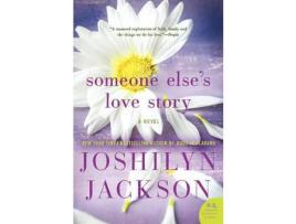 Livro Someone Else'S Love Story de Joshilyn Jackson ( Inglês )