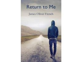 Livro Return To Me de James Oliver French ( Inglês )