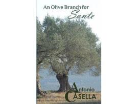 Livro An Olive Branch For Sante de Antonio Casella ( Inglês )