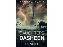 Livro Daughters Of Dasheen: The Revolt de Sandra Davis ( Inglês )